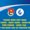 Những nhiệm vụ quan trọng của thanh niên Việt Nam khi bước vào kỷ nguyên mới