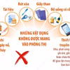 Kỳ thi tuyển sinh lớp 10 THPT: Những vật dụng không được phép mang vào phòng thi