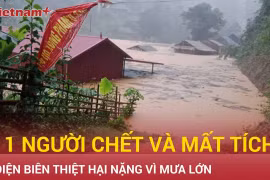 Mưa lũ làm 11 người chết và mất tích ở Điện Biên 