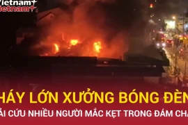 Xưởng bóng đèn bốc cháy trong đêm, nhiều người mắc kẹt được giải cứu