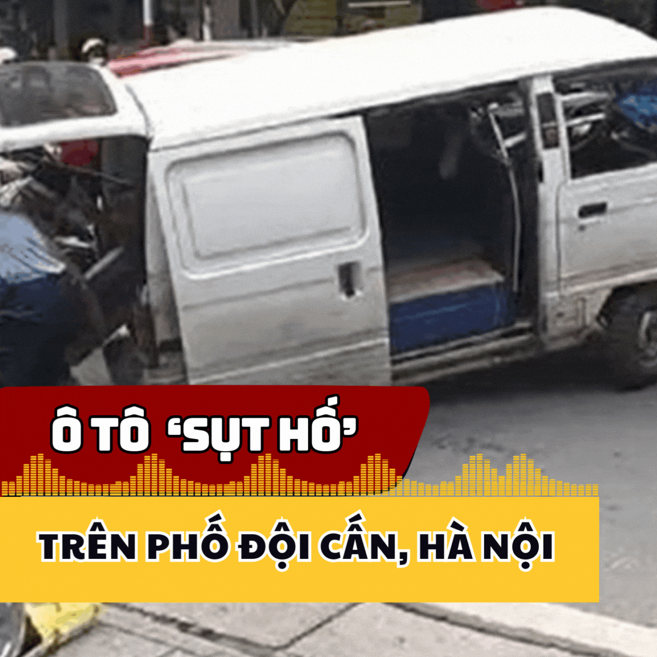 Nguyên nhân ô tô bất ngờ ‘sụt hố’ trên phố Đội Cấn, Hà Nội 