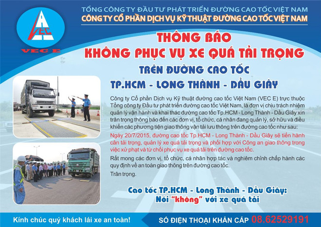 Tờ rơi tuyên truyền cho các tài xế khi lưu thông trên đường cao tốc Thành phố Hồ Chí Minh-Long Thành-Dầu Giây. (Nguồn: VECE) Từ chối phục vụ xe quá tải trên cao tốc TP. HCM-Long Thành-Dầu Giây ảnh 1