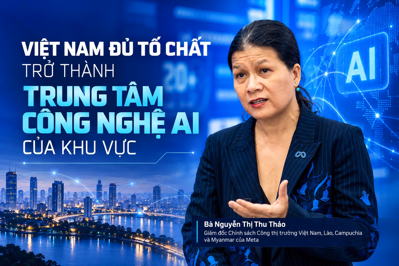 'Việt Nam đủ tố chất trở thành trung tâm công nghệ AI của khu vực'