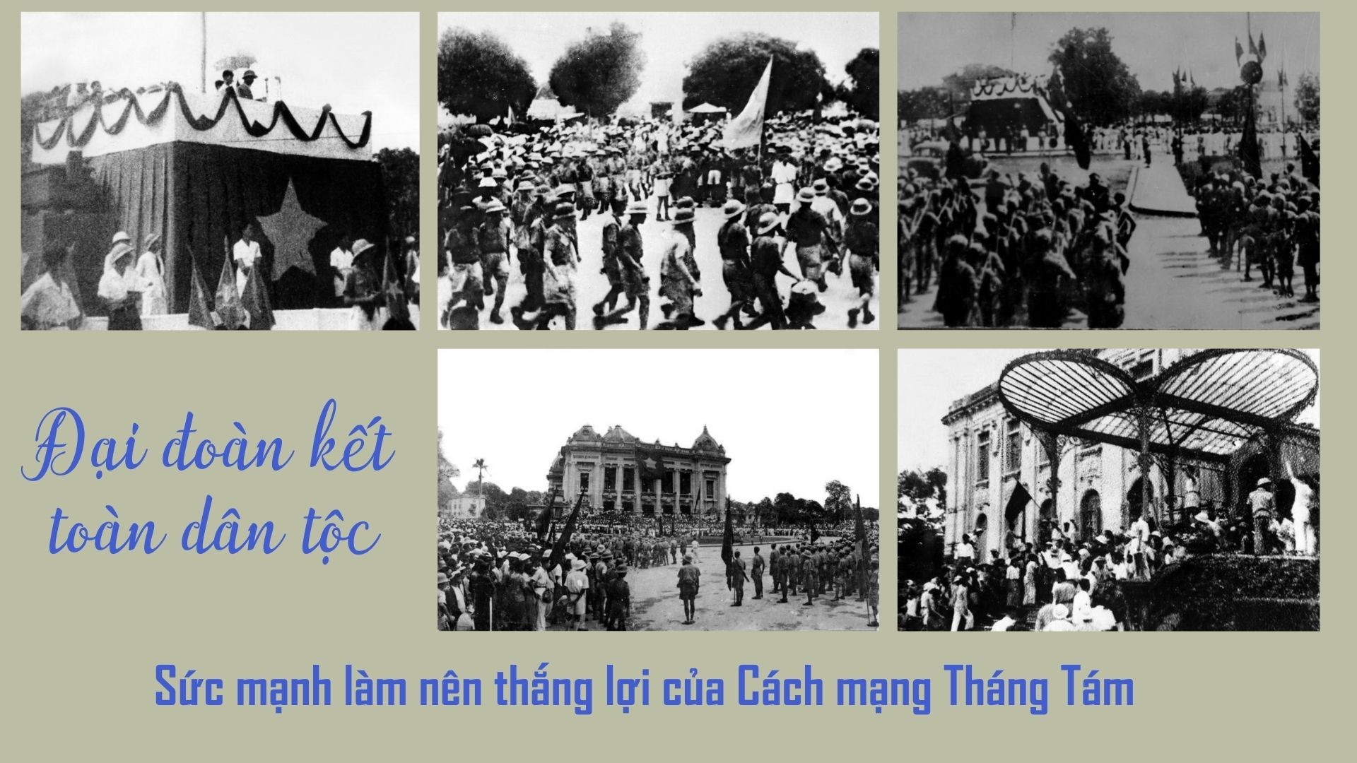 Đại đoàn kết toàn dân tộc - sức mạnh làm nên thắng lợi của Cách mạng Tháng Tám