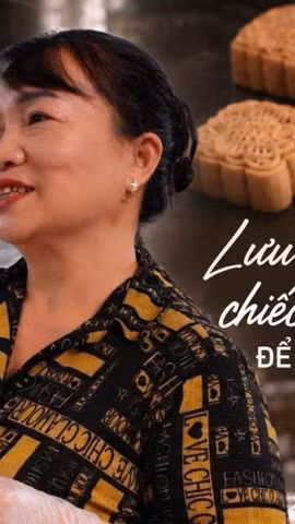 Lưu trăng trong chiếc bánh Trung Thu để hồn nghề còn mãi