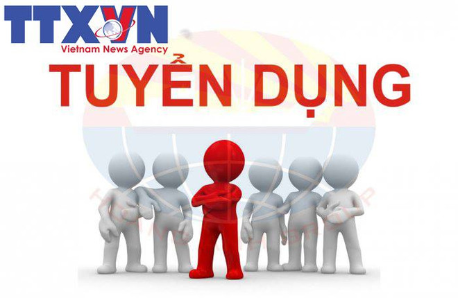 TTXVN phía Nam tuyển dụng phóng viên và chuyên viên truyền thông ảnh 1