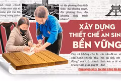 Chính quyền cấp xã: Xây dựng thiết chế an sinh bền vững