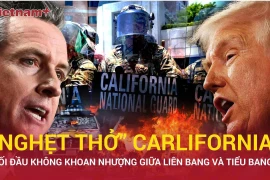 "Nóng bỏng" đối đầu ở Los Angeles, ông Trump điều động vệ binh gây tranh cãi