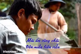 Mái ấm vững chãi trên miền biên viễn giữa núi rừng Trường Sơn