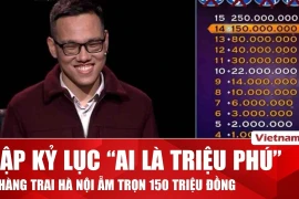 Chàng trai lập kỷ lục trong lịch sử 20 năm “Ai là triệu phú” 