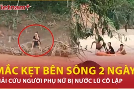 Giải cứu người phụ nữ mắc kẹt bên sông 2 ngày, 7.000 dân xã Nhôn Mai bị cô lập
