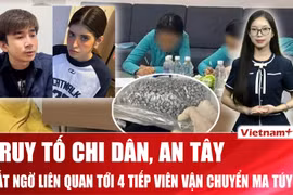 Ca sĩ Chi Dân và người mẫu An Tây liên quan đường dây 4 tiếp viên Vietnam Airlines vận chuyển ma túy