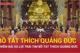 Việt Nam Quốc Tự sẽ mở cửa đón Phật tử chiêm bái xá lợi Bồ tát Thích Quảng Đức