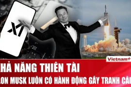 Tỷ phú Elon Musk đã xây dựng đế chế khổng lồ như thế nào?