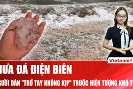 Cảnh tượng mưa đá phủ trắng núi đồi khiến nhiều nhà bị hư hỏng tại Điện Biên