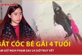 Bản tin 60s: Tạm giữ nghi phạm bắt cóc bé gái 4 tuổi ra khỏi trường mầm non sau 24 giờ truy vết