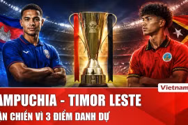 Nhận định Campuchia vs Timor Leste: Trận chiến vì 3 điểm danh dự cho "Các chiến binh Angkor"