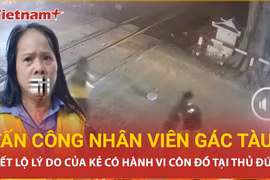 Bản tin 60s: Đối tượng ở Thủ Đức tấn công nhân viên gác chắn tàu vì lý do gì?