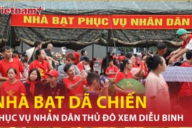 Lắp dựng 10 nhà bạt dã chiến phục vụ nhân dân xem diễu binh, diễu hành