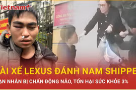 Công bố chính thức giám định thương tích của shipper bị tài xế Lexus hành hung