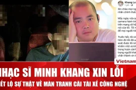 Nhạc sĩ Minh Khang xin lỗi tài xế công nghệ, thừa nhận uống nhiều rượu