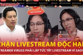 Streamer Viruss bị Cục Phát thanh-Truyền hình “tuýt còi” khi livestream kể chuyện tình cảm