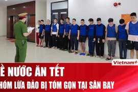 Bắt giữ nhóm lừa đảo xuyên quốc gia trên đường từ Campuchia về Việt Nam ăn Tết
