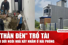 “Thần đèn” bắt đầu di dời ngôi nhà xây nhầm ở Hải Phòng 