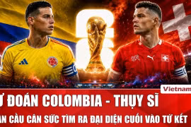 Dự đoán Colombia vs Thụy Sĩ: Trận cầu cân sức tìm ra đại diện cuối vào tứ kết