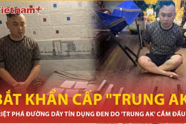 Triệt phá đường dây tín dụng đen do 'Trung AK' cầm đầu tại Đà Nẵng