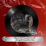Tin nóng 26/4: Công an Phú Thọ phá cửa cuốn, cứu người trong đám cháy