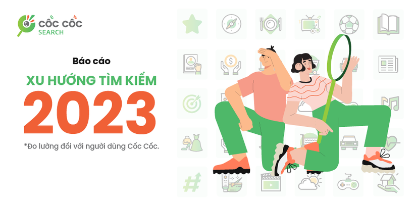 3 cụm từ được người dùng tìm kiếm nhiều nhất trên Cốc Cốc trong năm 2023