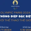 Olympic Paris 2024: Thông điệp đặc biệt với thể thao thế giới