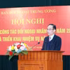Ông Lê Hoài Trung, Bí thư Trung ương Đảng, Trưởng Ban Đối ngoại Trung ương phát biểu chỉ đạo hội nghị. (Ảnh: Phương Hoa/TTXVN)