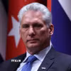 Chủ tịch Cuba Miguel Diaz-Canel. (Ảnh: AFP/TTXVN)