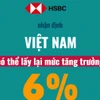 HSBC: Triển vọng tăng trưởng tích cực của kinh tế Việt Nam trong năm 2024