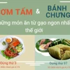 Cơm tấm, bánh chưng: Những món ăn từ gạo ngon nhất thế giới