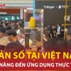 Từ tiềm năng đến thực tế: Tài sản số và bài toán pháp lý tại Việt Nam
