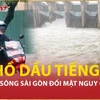 Hồ thủy điện lớn nhất Việt Nam xả lũ 60 triệu m3, TP. HCM khẩn trương chống ngập