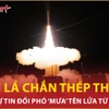 Mỹ khẩn trương ‘bung’ lá chắn THAAD, Israel tự tin đối phó tên lửa từ Iran