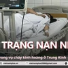 Bệnh viện thông tin về tình hình sức khỏe 3 nạn nhân vụ cháy tại Trung Kính