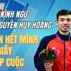 'Kình ngư' Nguyễn Huy Hoàng: 'Luôn hết mình từ giây nhập cuộc'