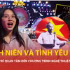 Khi giới trẻ quan tâm đến chương trình nghệ thuật chính luận