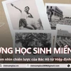 Tầm nhìn chiến lược của Bác Hồ về mô hình trường học sinh miền Nam trên đất Bắc