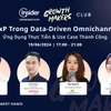 Growth Maker’ Club - sự kiện thường niên lớn nhất của Insider