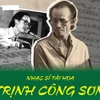 Nhớ về người nhạc sỹ tài hoa Trịnh Công Sơn.