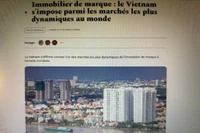 Bài đăng trên tạp chí kinh tế-tài chính Le Revenu (Pháp) ngày 17/3 cho biết Việt Nam đang nổi lên là một trong những thị trường phát triển năng động nhất thế giới trong lĩnh vực bất động sản hàng hiệu. (Nguồn: TTXVN phát)