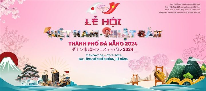 Lễ hội Việt Nam-Nhật Bản thành phố Đà Nẵng diễn ra từ ngày 4-7/7.