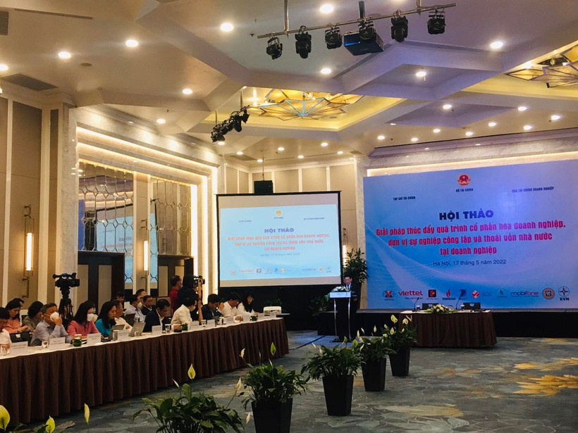 Hội thảo “Giải pháp thúc đẩy quá trình cổ phần hóa doanh nghiệp, đơn vị sự nghiệp công lập và thoái vốn nhà nước tại doanh nghiệp,” ngày 17/5. (Ảnh: Vietnam+)