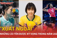 Những sao nữ bóng chuyền "xuất ngoại" năm 2025: Dấu hỏi cho tương lai Bích Tuyền